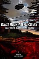 Black Mountain Monsters