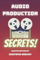Audio Production Secrets