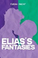 Elias's Fantasies