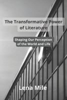 The Transformative Power of Literature