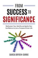 From Success To Significance