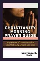 Christianity Morning Prayer Guide
