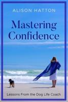 Mastering Confidence