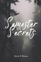 Semester of Secrets