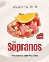 Cooking With The Sopranos