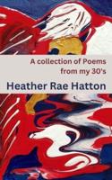 A Collection of Poems from My 30'S
