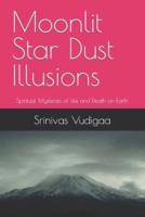Moonlit Star Dust Illusions