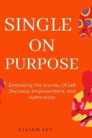 Single on Purpose