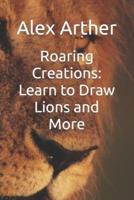 Roaring Creations