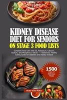 Kidney Disease Diet for Seniors on Stage 3 Food Lists