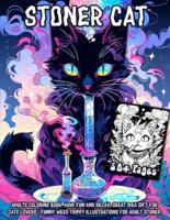 Cat Stoner Coloring Book For Adults