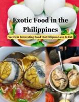 Exotic Food in the Philippines