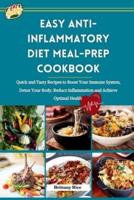 Easy Anti-Inflammatory Diet Meal-Prep Cookbook