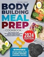 Bodybuilding Meal Prep Cookbook