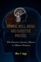 Mental Well-Being and Digestive Process