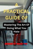 A Practical Guide Of