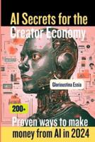 AI Secrets for the Creator Economy