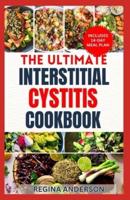 The Ultimate Interstitial Cystitis Cookbook