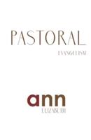 Pastoral Evangelism - Ann Elizabeth