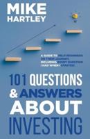 101 Questions & Answers About Investing