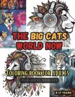 The Big Cat's World Now