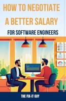 How to Negotiate a Better Salary for Software Engineers
