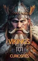 Vikings 101 Curiosités