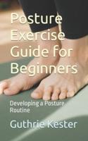 Posture Exercise Guide for Beginners