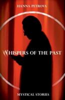 Whispers of the Past
