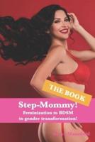 Step-Mommy! (The Book)