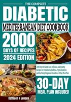The Complete Diabetic Mediterranean Diet Cookbook
