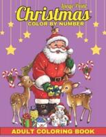 Large Print Christmas Color By Number Adult Coloring Book