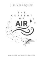 The Current of Air