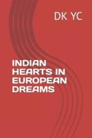 Indian Hearts in European Dreams
