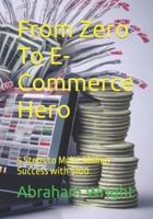 From Zero To E-Commerce Hero