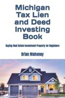 Michigan Tax Lien and Deed Investing Book