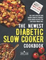 The Newest Diabetic Slow Cooker Cookbook