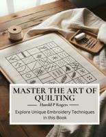 Master the Art of Quilting