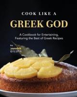 Cook Like a Greek God