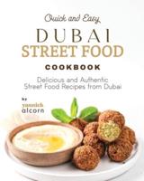 Quick and Easy Dubai Street Food Cookbook
