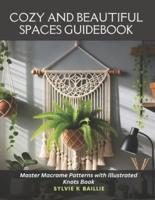 Cozy and Beautiful Spaces Guidebook