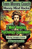 Money Mind Hacks for Teens