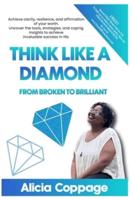 Think Like a Diamond