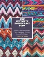The Ultimate Bobbin Lace Book