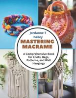 Mastering Macrame