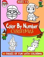 Christmas Color By Number for Kids Ages 2-5