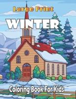 Large Print Winter Coloring Book for Kids