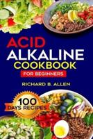 Acid Alkaline Cookbook