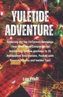 Yuletide Adventures