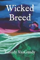 Wicked Breed